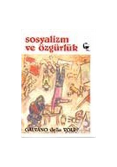 Sosyalizm ve Özgürlük Rousseau ve Marx ve Diğer Yazılar- Belge Yayınları