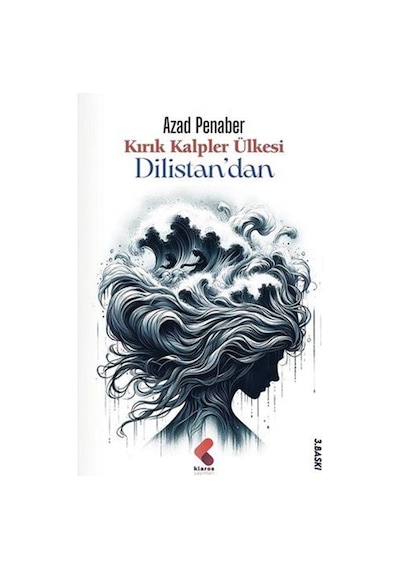 Kırık Kalpler Ülkesi / Dilistan'dan / Azad Penaber