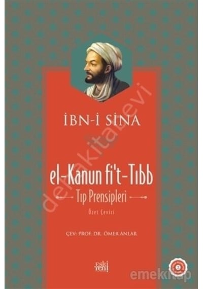 El-Kanun Fi'T-Tıbb Tıp Prensipleri Ibn-I Sina