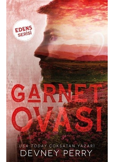 Garnet Ovası - Edens Serisi - Devney Perry - Ren Kitap