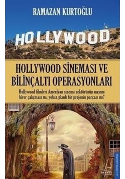 Hollywood Sineması ve Bilinçaltı Op - Ramazan Kurtoğlu - Destek Yayınları