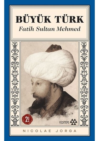 Büyük Türk - Fatih Sultan Mehmed Çok Renkli