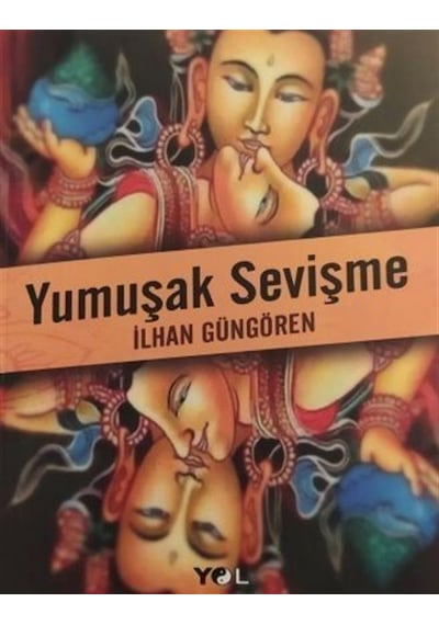 Yumuşak Sevişme- Yol Yayınları