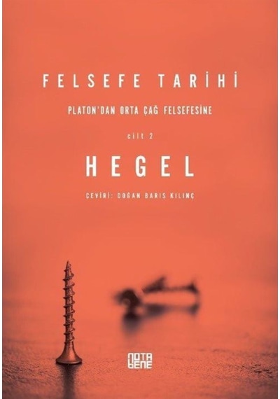 Felsefe Tarihi 2. Cilt / Platon'Dan Ortaçağ Felsefesine / Geor... 9786052602041