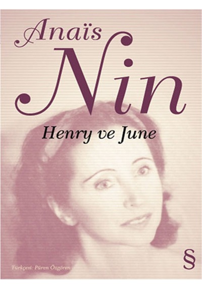 Henry ve June - Anais Nin - Everest Yayınları