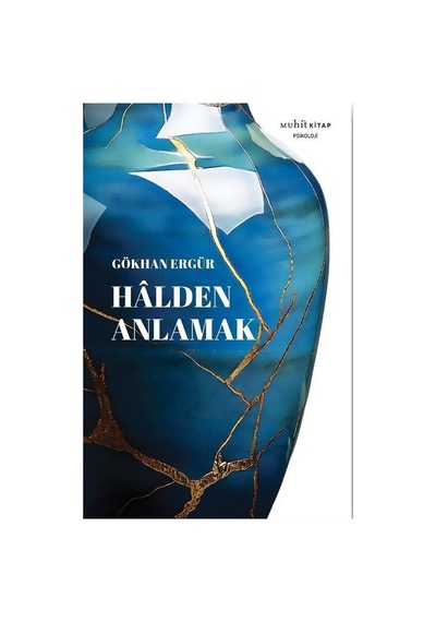 Halden Anlamak / Gökhan Ergür