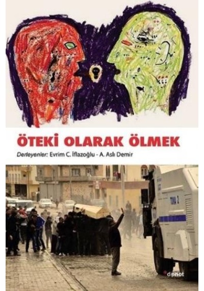 Öteki Olarak Ölmek- Dipnot