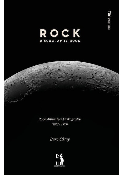 Rock Albümleri Diskografisi 1962-1979 Ciltli / Burç Oktay