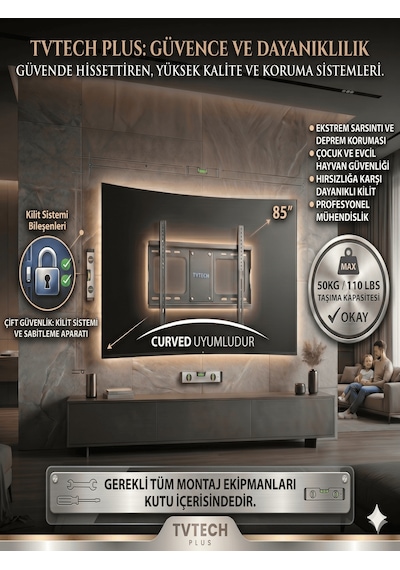 Tv Duvar Askı Aparatı I 85"-80"-75"-70"-65"-60"-55"-50"-45"-40" I Evrensel Uyum I Deprem ve Çocuk Kilitli I Mini Terazi I Kavisli/Curved I Yerli Üretim I Max Vesa 700x500