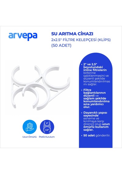 Arvepa Su Arıtma Cihazı 2x2.5" Çiftli Filtre Kelepçesi (Klips) 50 Adet - Esnek Yapı