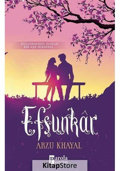 Efsunkar - Arzu Khayal - Parola Yayınları