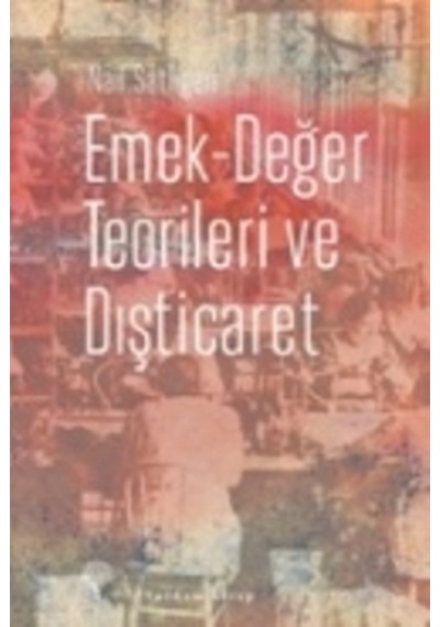 Emek-Değer Teorileri Ve Dışticaret