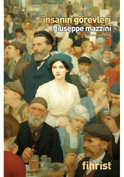 İnsanın Görevleri / Giuseppe Mazzini