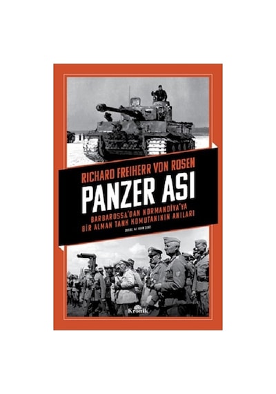 Barbarossa'dan Normandiya'ya: Bir Alman Tank Komutanının Anıları