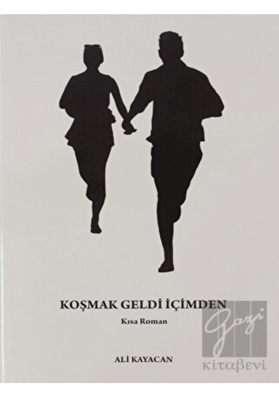 Deka Yayınları - Koşmak Geldi İçimden