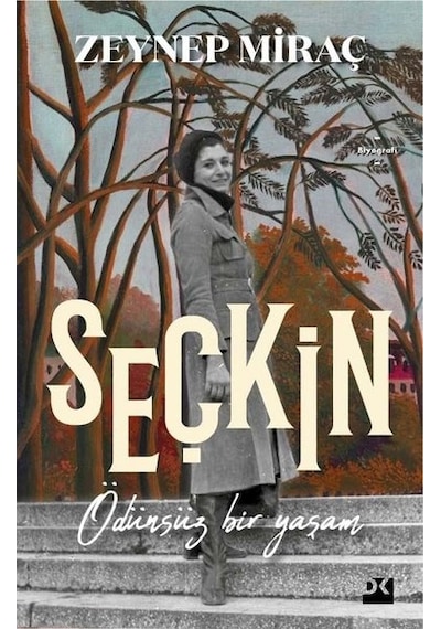 Seçkin - Ödünsüz Bir Yaşam - Zeynep Miraç - Doğan Kitap