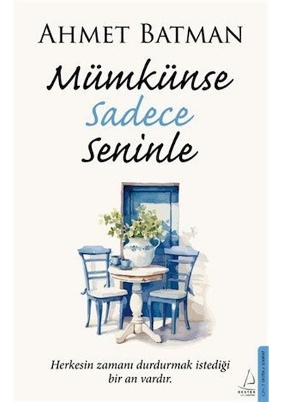 Mümkünse Sadece Seninle  Ahmet Batman Destek Yayınları