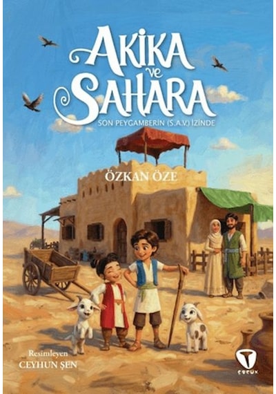 Akika Ve Sahara: Son Peygamberin S.a.v. İzinde - Rjcı-878382