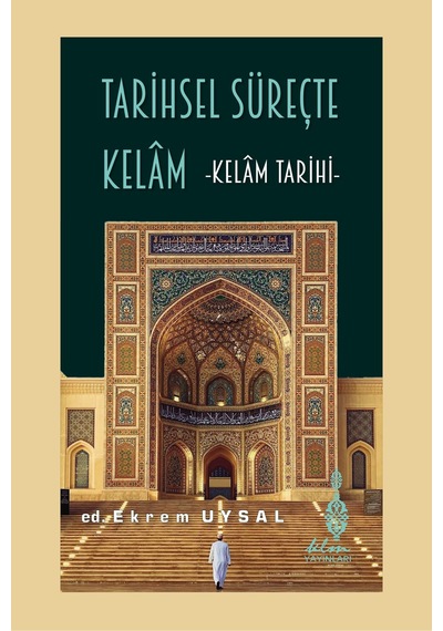 Tarihsel Süreçte Kelam