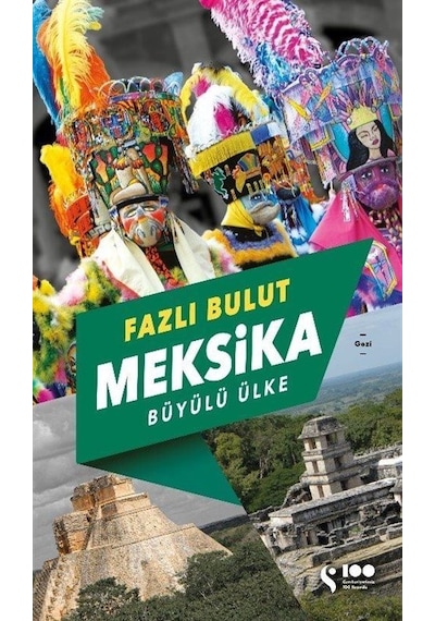 Meksika - Büyülü Ülke - Fazlı Bulut - Doğan Solibri