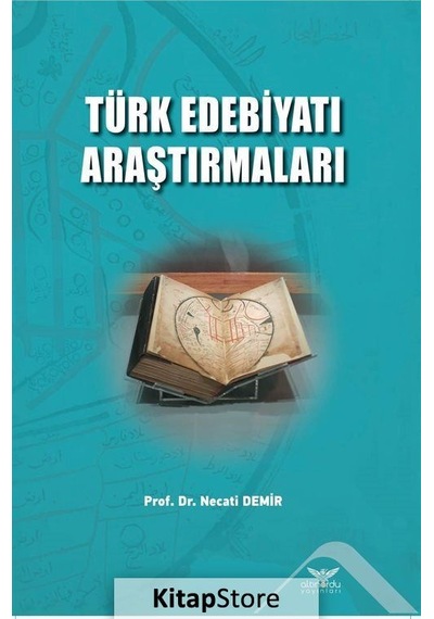 Türk Edebiyatı Araştırmaları / Prof. Dr. Necati Demir