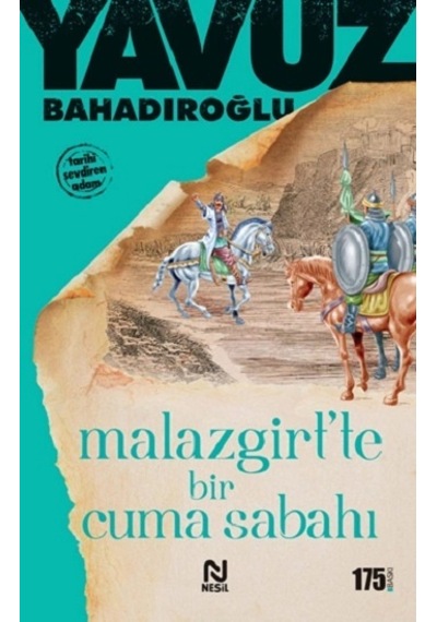 Malazgirt Te Bir Cuma Sabahı
