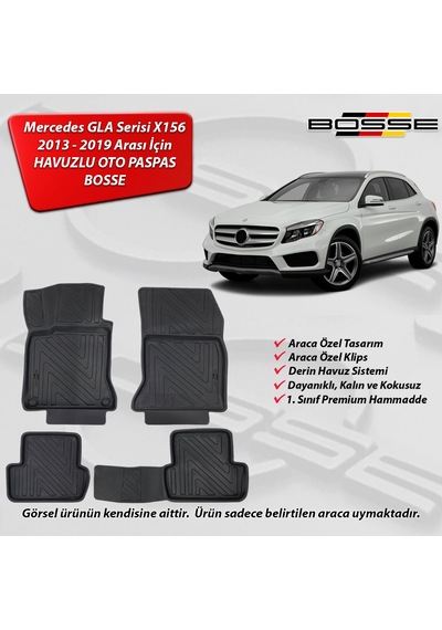 Mercedes GLA Paspas Araca Özel X156 2013 2019 Arası BOSSE 3D Havuzlu Oto Paspas