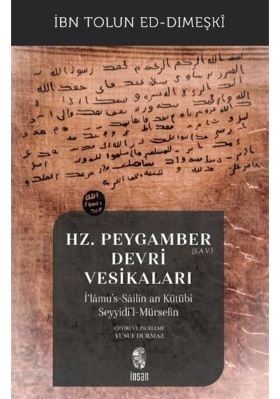 Hz. Peygamber S.a.v. Devri Vesikaları / İbn Tolun Ed-dımeşkî