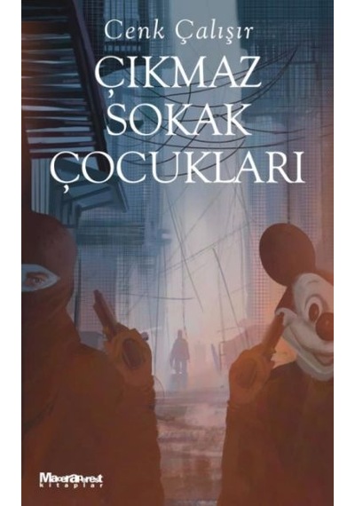 Çıkmaz Sokak Çocukları