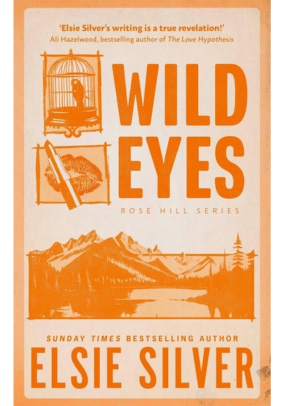 Wild Eyes - Rose Hill