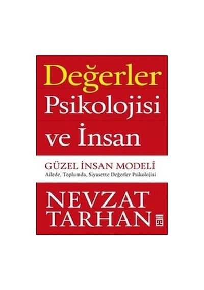 Değerler Psikolojisi Ve İnsan İlişkileri Üzerine Bilgiler