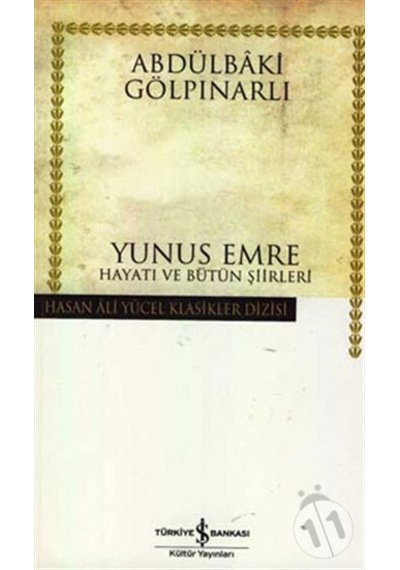 Yunus Emre; Hayatı Ve Bütün Şiirleri