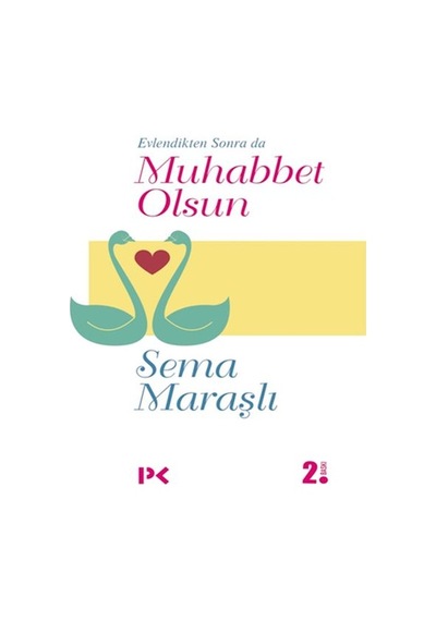Evlendikten Sonra Da Muhabbet Olsun