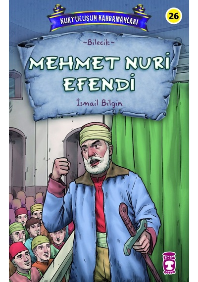 Mehmet Nuri Efendi - Kurtuluşun Kahramanları     3