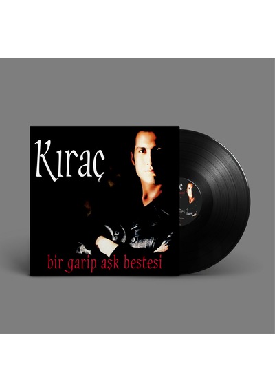 Kıraç - Bir Garip Aşk Bestesi Plak