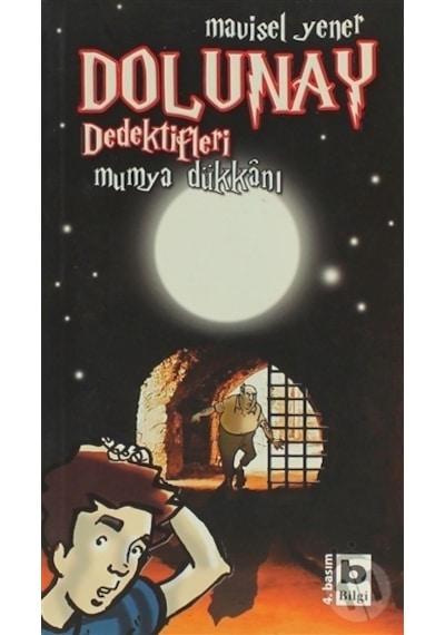 Bilgi Yayınları Dolunay Dedektifleri-Mumya Dükkanı