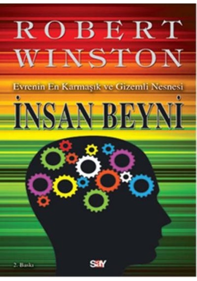 Insan Beyni - Evrenin En Karmaşık ve Gizemli Nesnesi