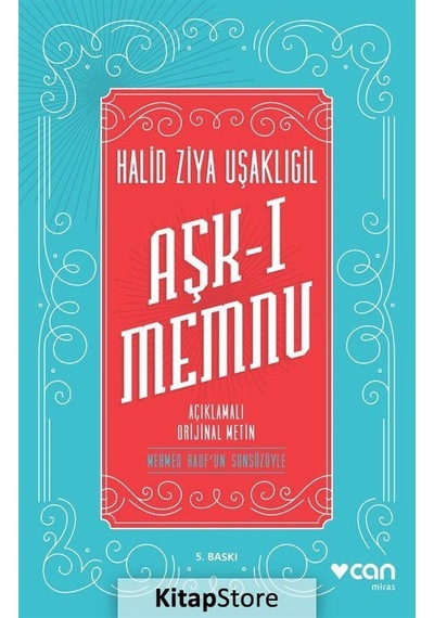 Kitapstore- Aşk-I Memnu Açıklamalı Orjinal Metin / Halid Ziya Uşaklıgil