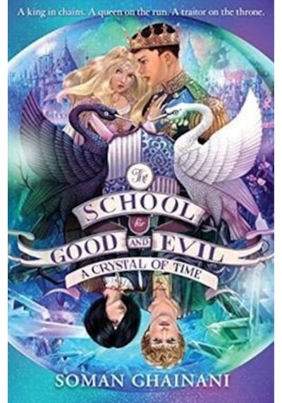 A Crystal Of Time (The School For Good And Evil 5)