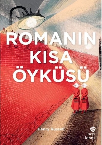 Romanın Kısa  Öyküsü