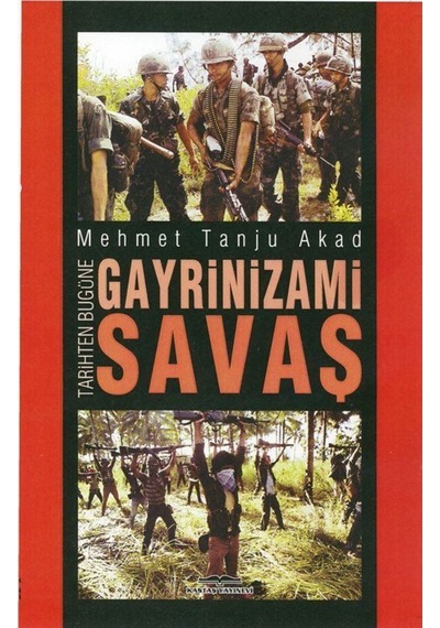Gayrinizami Savaş - Mehmet Tanju Akad - Kastaş Yayınları
