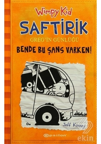 Bende Bu Şans Varken Saftirik Greg'In Günlüğü 9 - Jeff Kinney