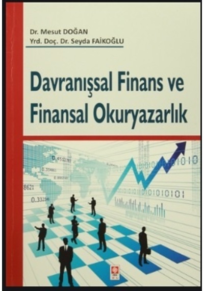 Davranışsal Finans Ve Finansal Okuryazarlık Mesut Doğan Ekin