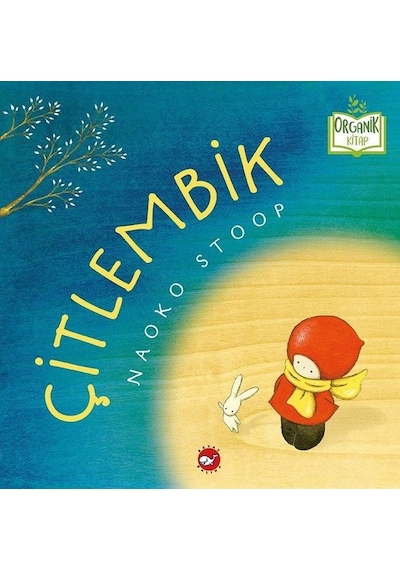 Çitlembik - Naoko Stoop - Beyaz Balina Yayınları