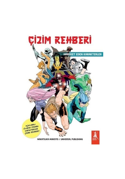 Çizim Rehberi Hareket Eden Karakterler / Nakatsuka Makoto
