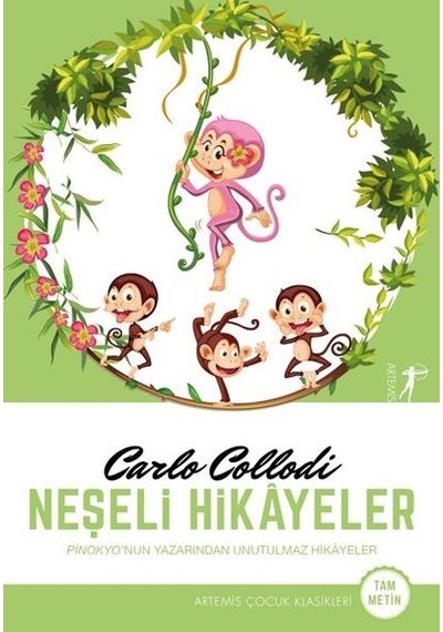Neşeli Hikayeler - Carlo Collodi - Artemis Yayınları