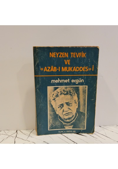 Neyzen Tevfik Ve :azab- I Mukaddes: İ