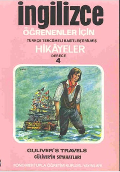 Güliver'in Seyahatleri - İng/Türkçe Hikaye- Derece 4-A - Şükrü Meriç -  Ayten E. Oray - Fono Yayınları