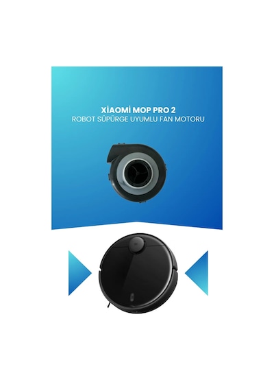 Xiaomi Mop Pro 2 Robot Süpürge Uyumlu Fan Motoru