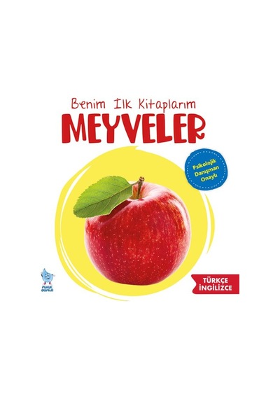 Meyveler - İlk Kitaplarım- Minik Damla